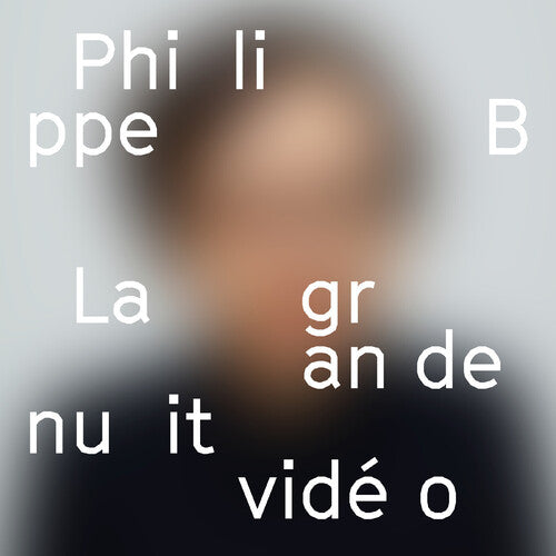 Philippe B: La Grande Nuit Video - Record