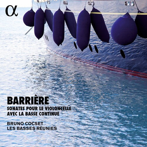 Barriere / Les Basses Reunies: Barriere: Sonates Pour Le Violoncelle Avec - Record