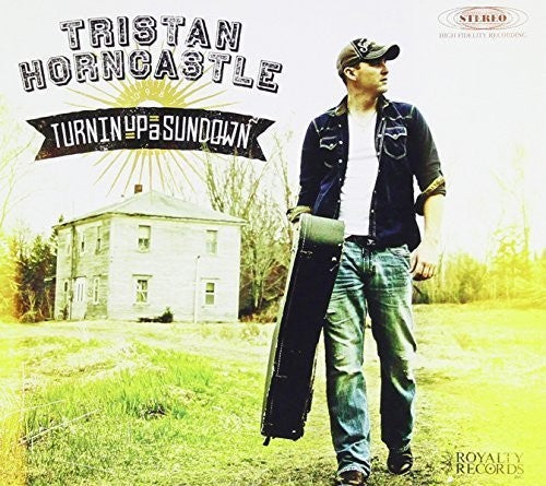 Tristan Horncastle: Turnin Up a Sundown - Record