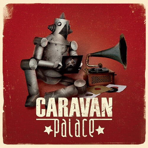 Caravan Palace: Caravan Palace - Record
