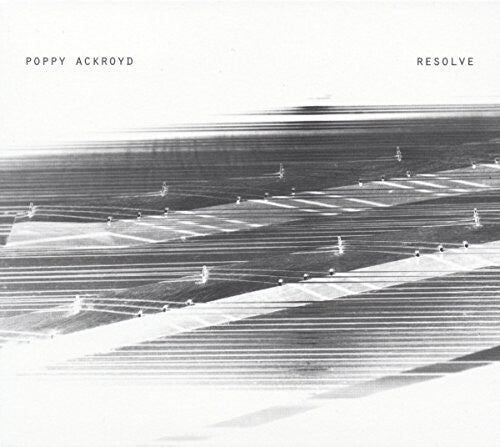 Poppy Ackroyd: Resolve - Record
