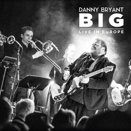 Danny Bryant: Big - Record