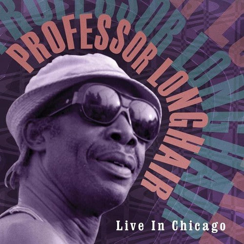Professor Longhair: Live in Chicago - Record