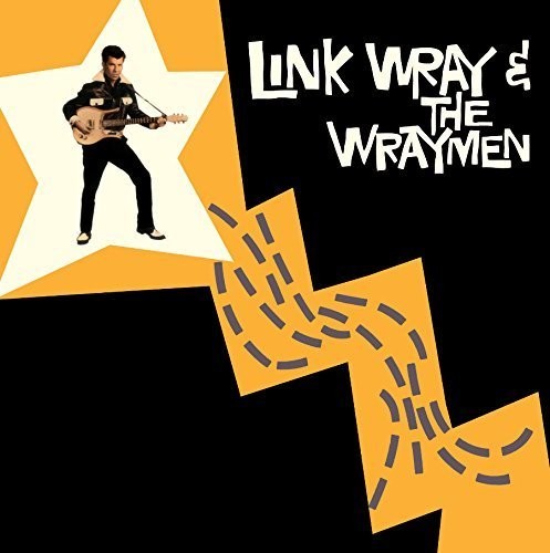 Link Wray & His Wraymen- Link Wray & The Wraymen + 4 Bonus Tracks [180 Gram] { VINYL LP }