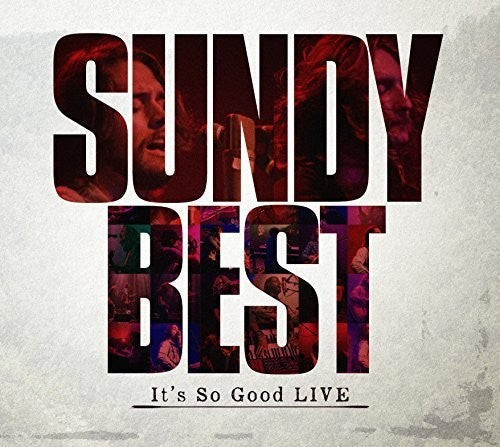 Sundy Best: It's So Good Live - Record
