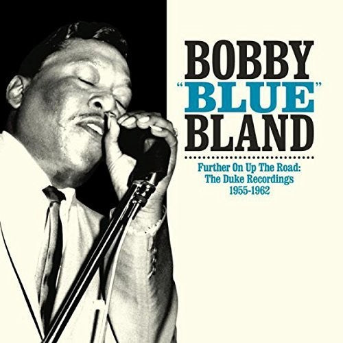 Bobby "Blue" Bland: Further on Up the Road - Record