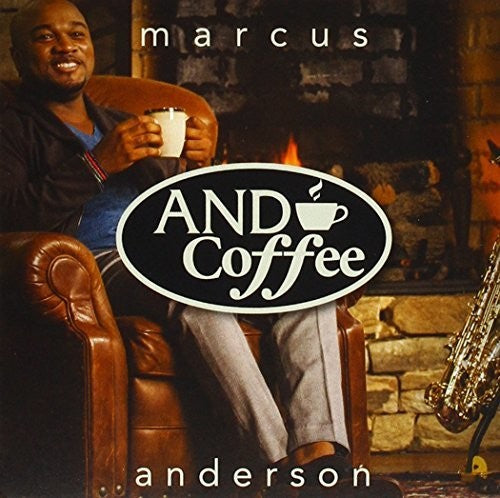 Marcus Anderson: And Coffee - CD