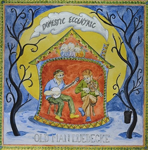 Old Man Luedecke: Domestic Eccentric - Record
