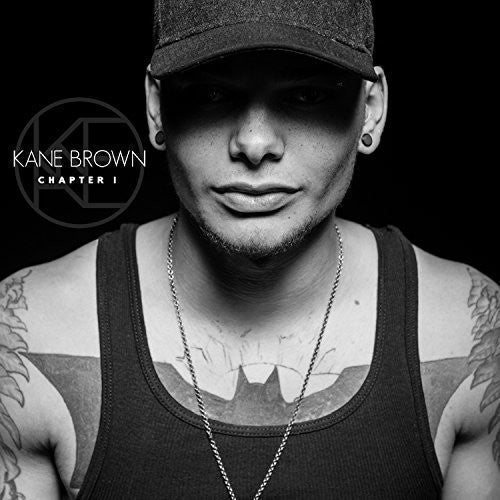 Kane Brown: Chapter 1  Kane Brown - Record