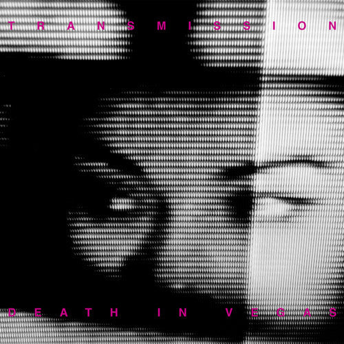 Death in Vegas: Transmission - Record