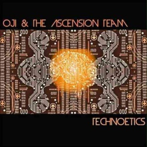 Oji & Ascension Team: Technoetics - Record