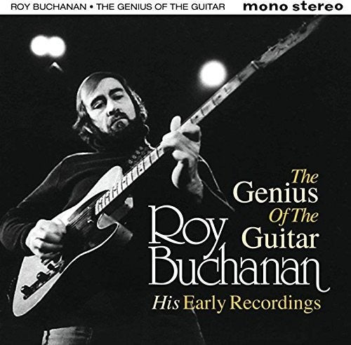 Roy Buchanan: Genius Of The Guitar: His Early Records - Record