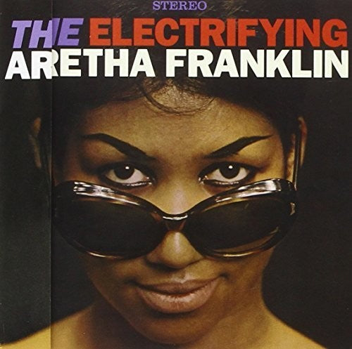 Aretha Franklin: Electrifying Aretha Franklin + 4 Bonus Tracks - CD