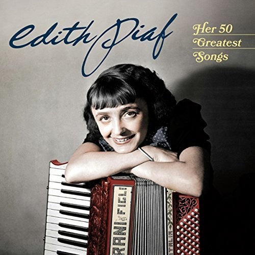 Edith Piaf: Her 50 Greatest Songs - CD