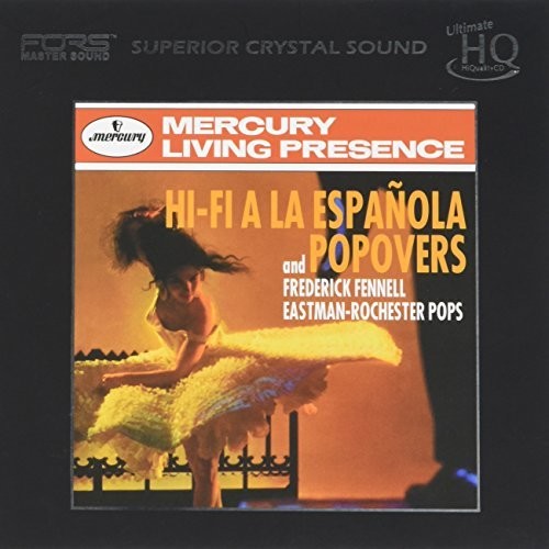 Fennell, Frederick / Eastman-Rochester Pops: Hi-Fi A La Espanola & Popovers (UHQCD) - Record