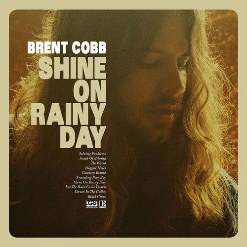 Brent Cobb- Shine On Rainy Day { VINYL LP }