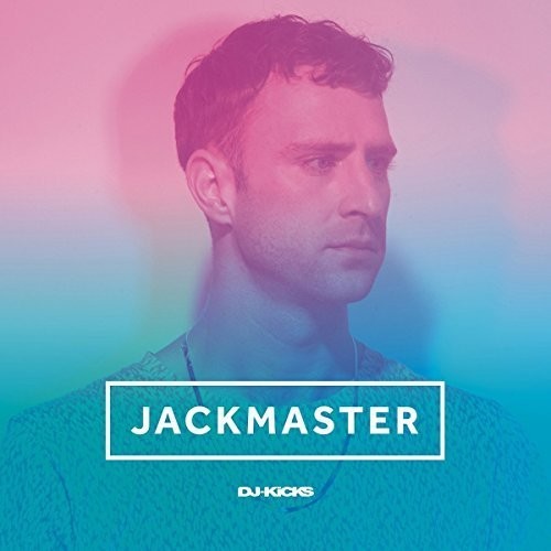 Jackmaster: Jackmaster DJ-Kicks - Record