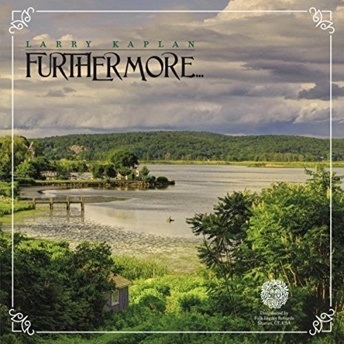 Larry Kaplan: FURTHERMORE... - Record