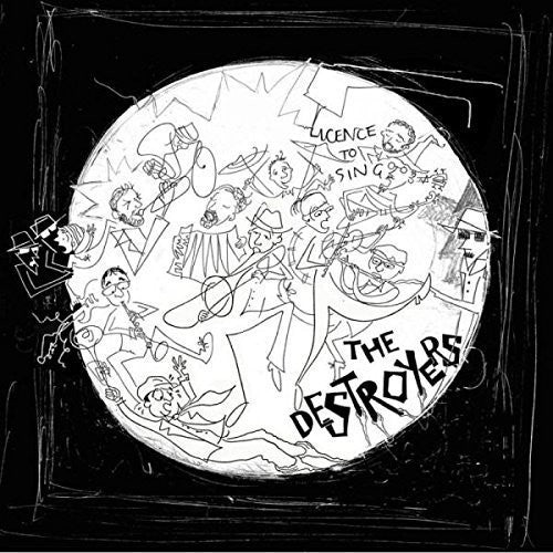 Destroyers: Licence To Sing - CD SINGLE