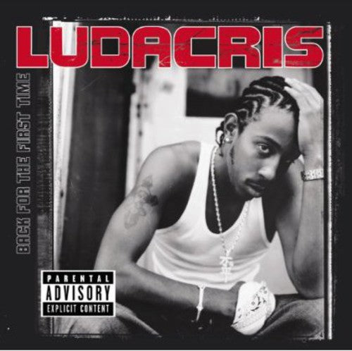Ludacris: Back for the First Time - Record