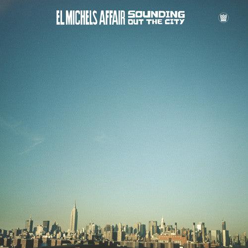 El Michels Affair- Sounding Out In The City { VINYL LP }