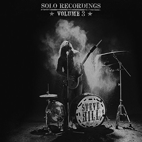 Steve Hill: Solo Recordings Volume 3 - Record