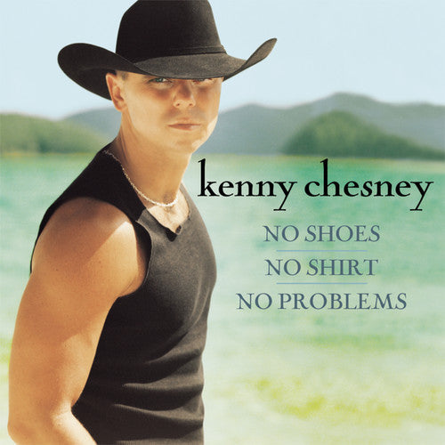 Kenny Chesney: No Shoes No Shirt No Problem - Record