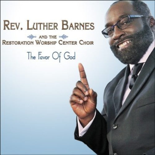 Luther Barnes: Favor Of God - Record