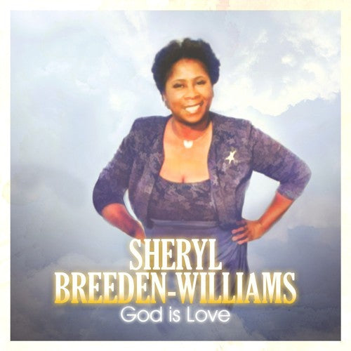 Sheryl Breeden-Williams: God is Love - Record