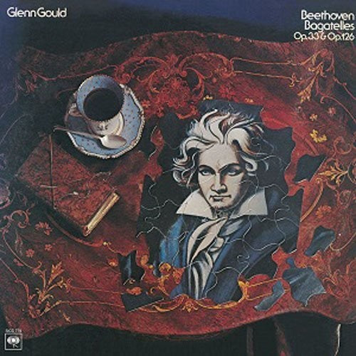 Beethoven / Gould, Glenn: Beethoven: Bagatellen Op 33 & 126 - Record
