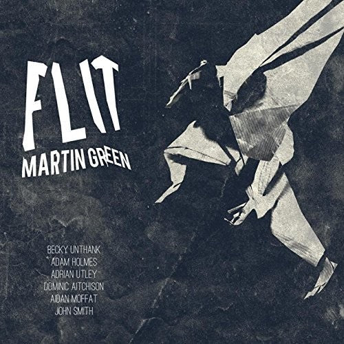 Martin Green: Flit - Record