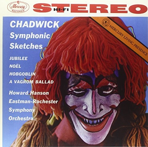 Chadwick / Hanson / Eastman-Rochester Orchestra: Symphonic Sketches - Record