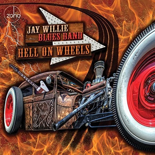 Jay Willie Blues Band: Hell On Wheels - Record