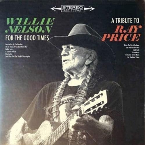 Willie Nelson- For The Good Times: A Tribute To Ray Price { VINYL LP }