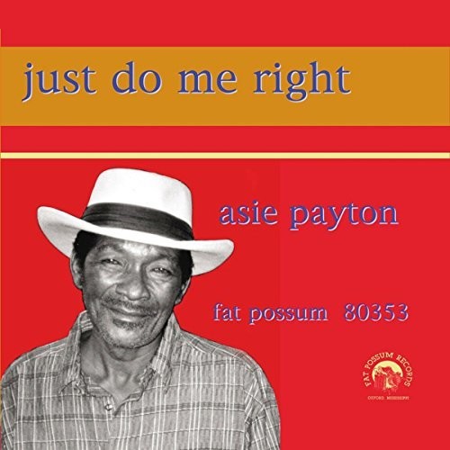 Asie Payton: Just Do Me Right - Record