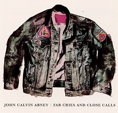 John Calvin Abney: Far Cries & Close Calls - Record