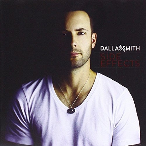 Dallas Smith: Side Effects - Record