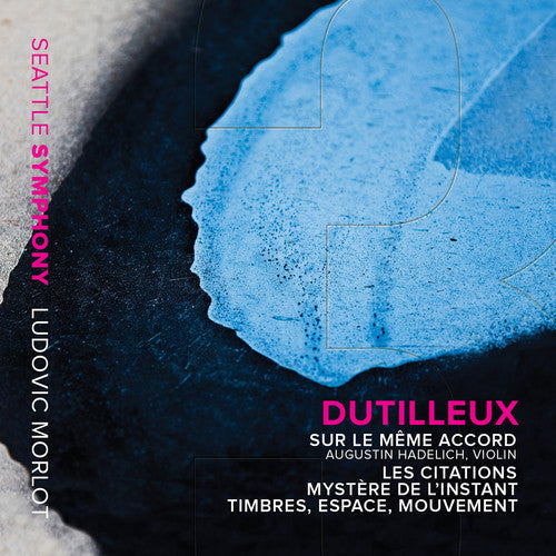 Dutilleux / Hadelich / Lynch / Esfahani: Sur Le Meme Accord - Record