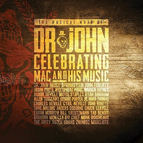 Dr. John: Musical Mojo Of Dr. John: A Celebration Of Mac & His Music - Record