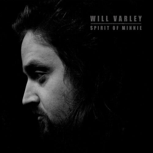 Will Varley: Spirit Of Minnie - Record