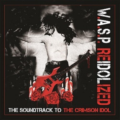 W.A.S.P.: Reidolized (soundtrack To The Crimson Idol) - CD