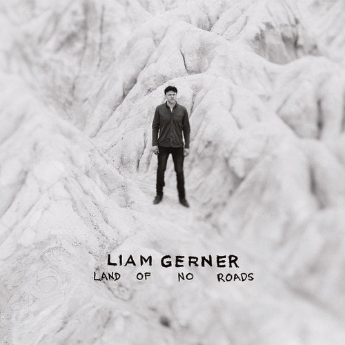 Liam Gerner: Land Of No Roads - Record
