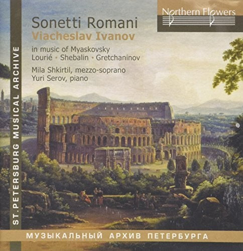 Shkirtil / Serov: Sonetti Romani - Viacheslav Ivanov In Music - Record