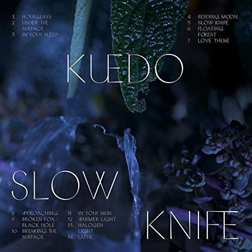 Kuedo: Slow Knife - Record