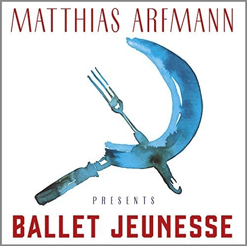 Matthias Arfmann: Ballet Jeunesse - Record