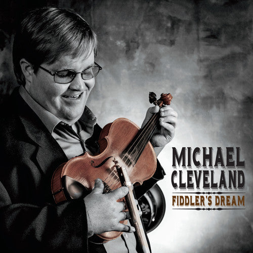 Michael Cleveland: Fiddler's Dream - Record
