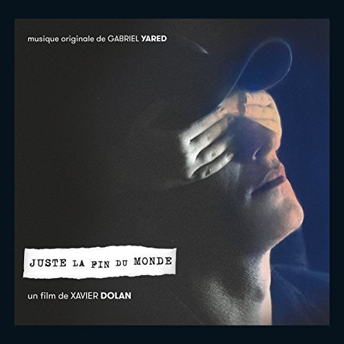 Gabriel Yared: Juste La Fin Du Monde (Original Soundtrack) - CD