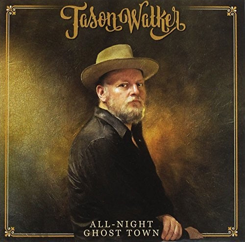Jason Walker: All-Night Ghost Town - Record