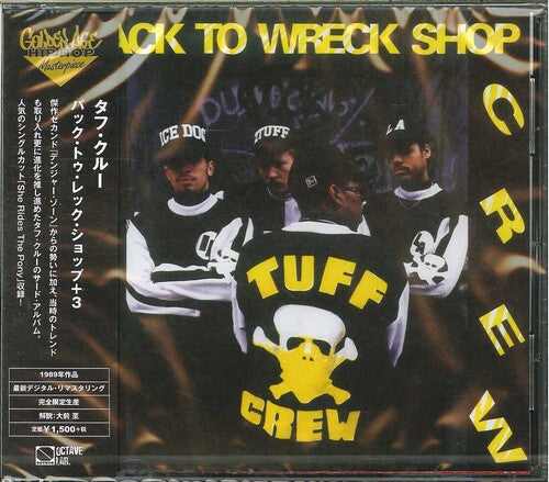 Tuff Crew: Back To Wreck Shop - CD