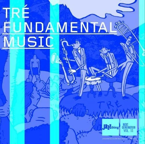 Tre / Various: Fundamental Music - CD